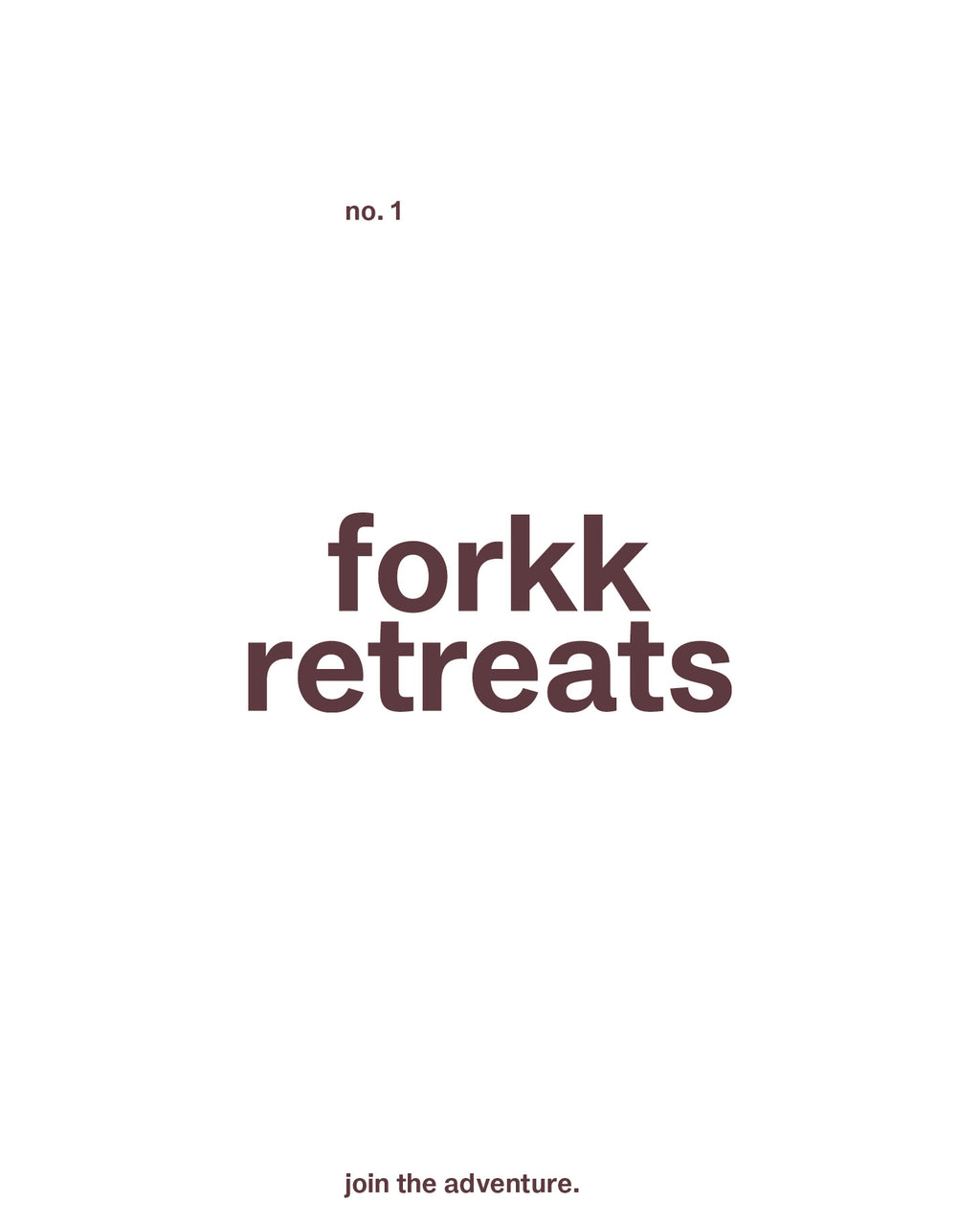 forkk retreat no.1